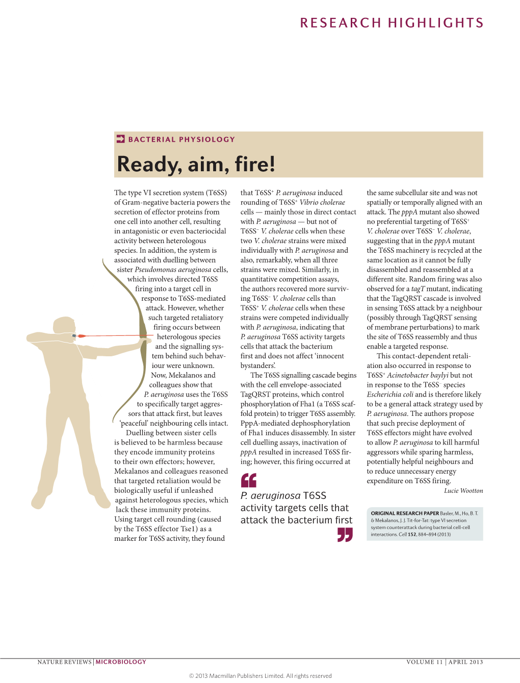 Bacterial Physiology: Ready, Aim, Fire!