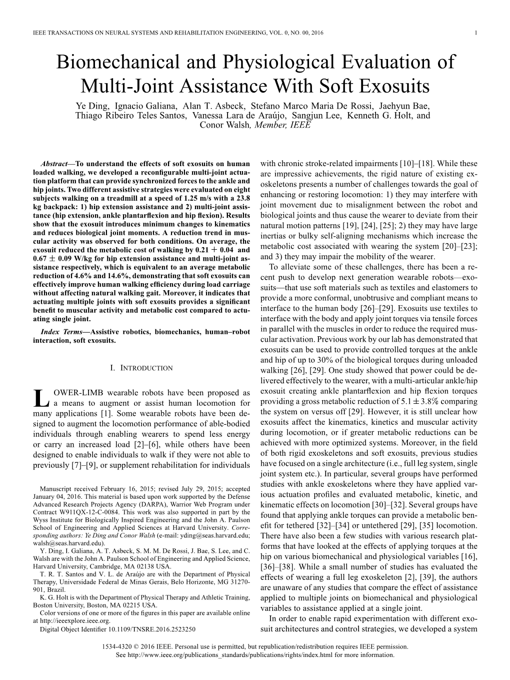 Biomechanical and Physiological Evaluation of Multi-Joint Assistance with Soft Exosuits Ye Ding, Ignacio Galiana, Alan T