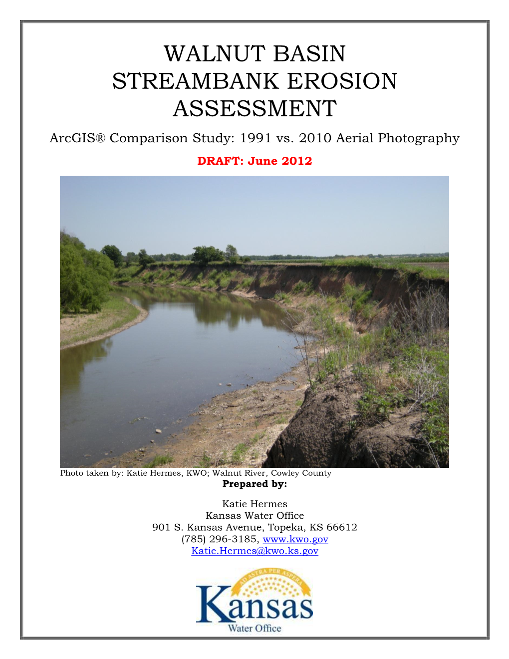 WALNUT BASIN STREAMBANK EROSION ASSESSMENT Arcgis® Comparison Study: 1991 Vs