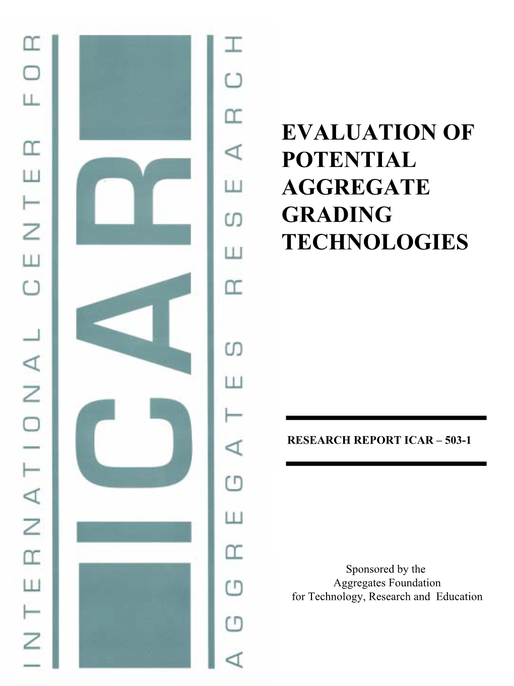 Evaluation of Potential Aggregate Grading Technologies