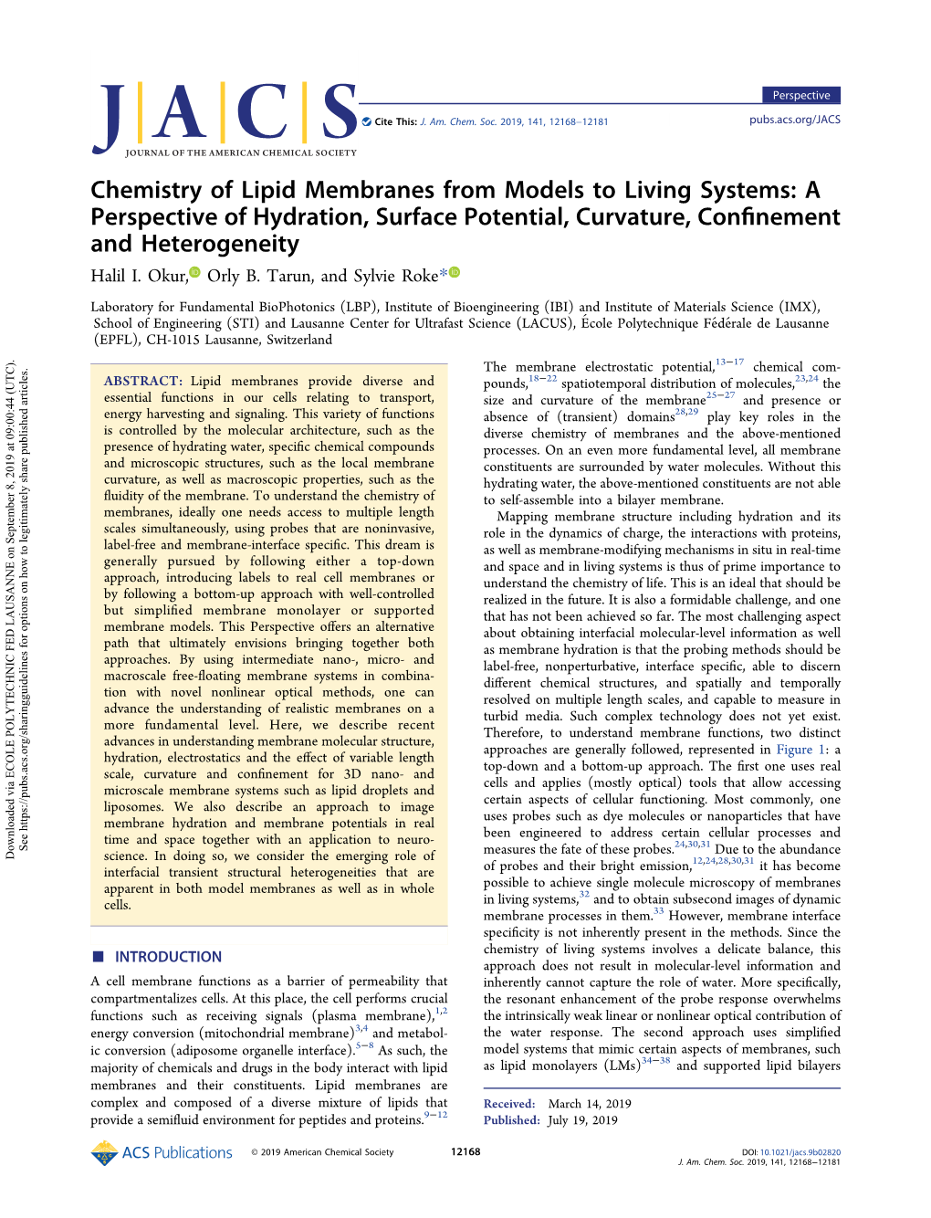 Chemistry of Lipid Membranes from Models to Living Systems: a Perspective of Hydration, Surface Potential, Curvature, Conﬁnement and Heterogeneity Halil I