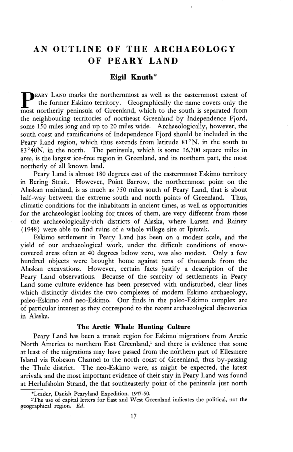 AN OUTLINE of the ARCHAEOLOGY of PEARY LAND That It Populated the Thule District and Inglefield Land in North Greenland by Several Advances