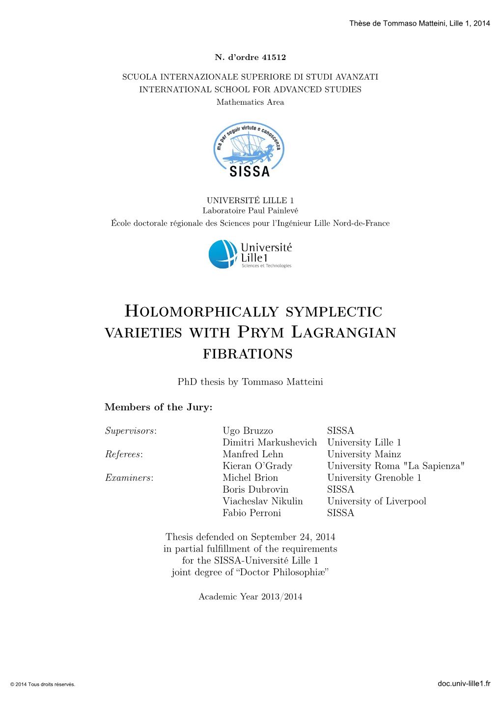 Holomorphically Symplectic Varieties with Prym Lagrangian Fibrations