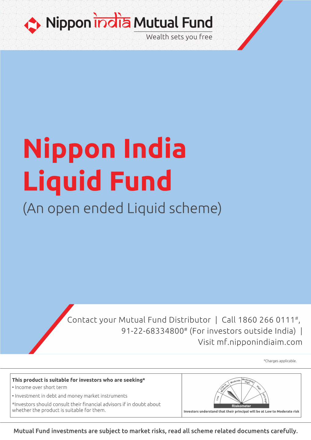 Nippon India Liquid Fund (An Open Ended Liquid Scheme)