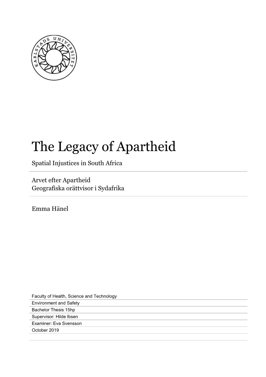 The Legacy of Apartheid