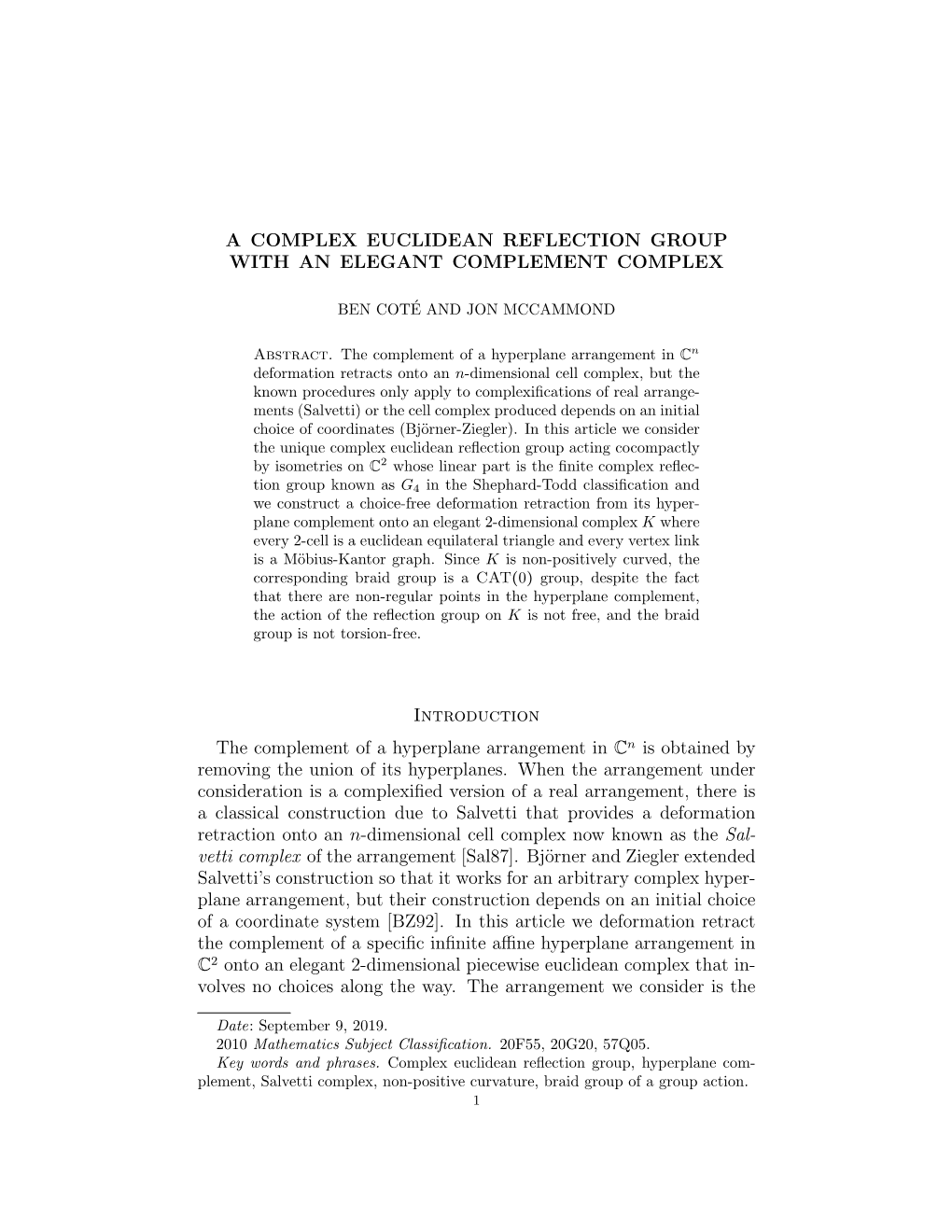 A COMPLEX EUCLIDEAN REFLECTION GROUP with an ELEGANT COMPLEMENT COMPLEX Introduction the Complement of a Hyperplane Arrangement
