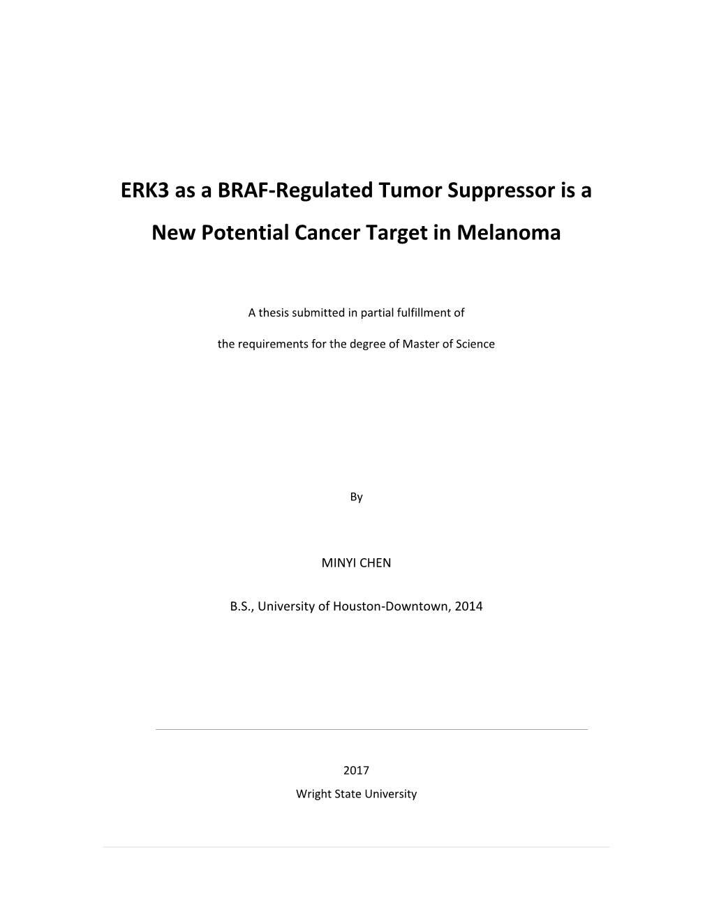 ERK3 As a BRAF-Regulated Tumor Suppressor Is a New Potential Cancer Target in Melanoma