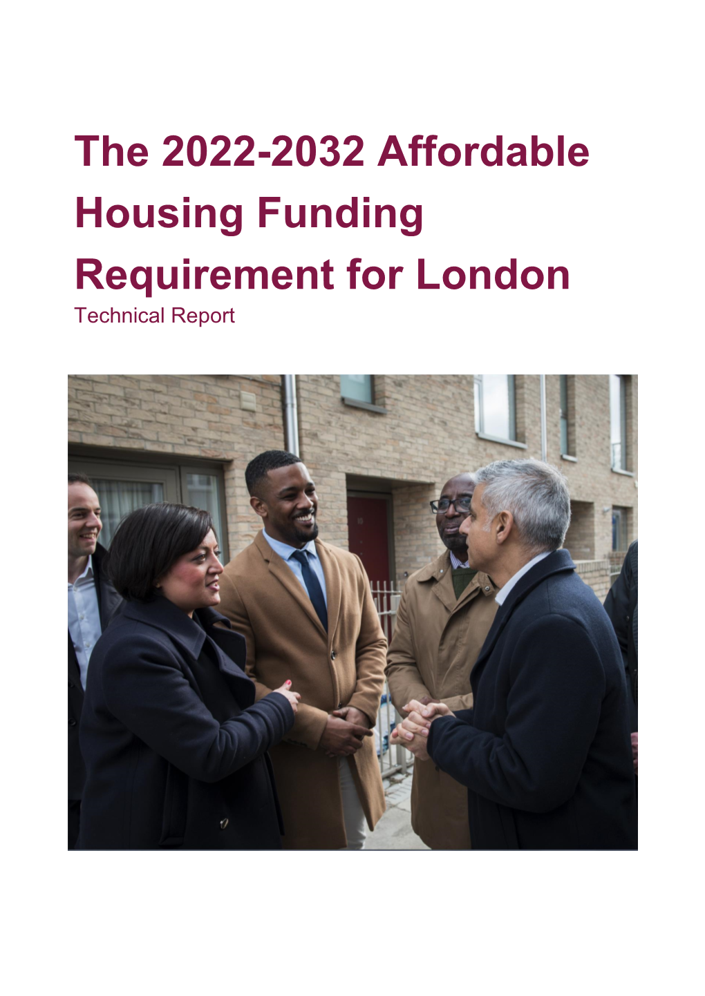 The 2022-2032 Affordable Housing Funding Requirement for London Technical Report