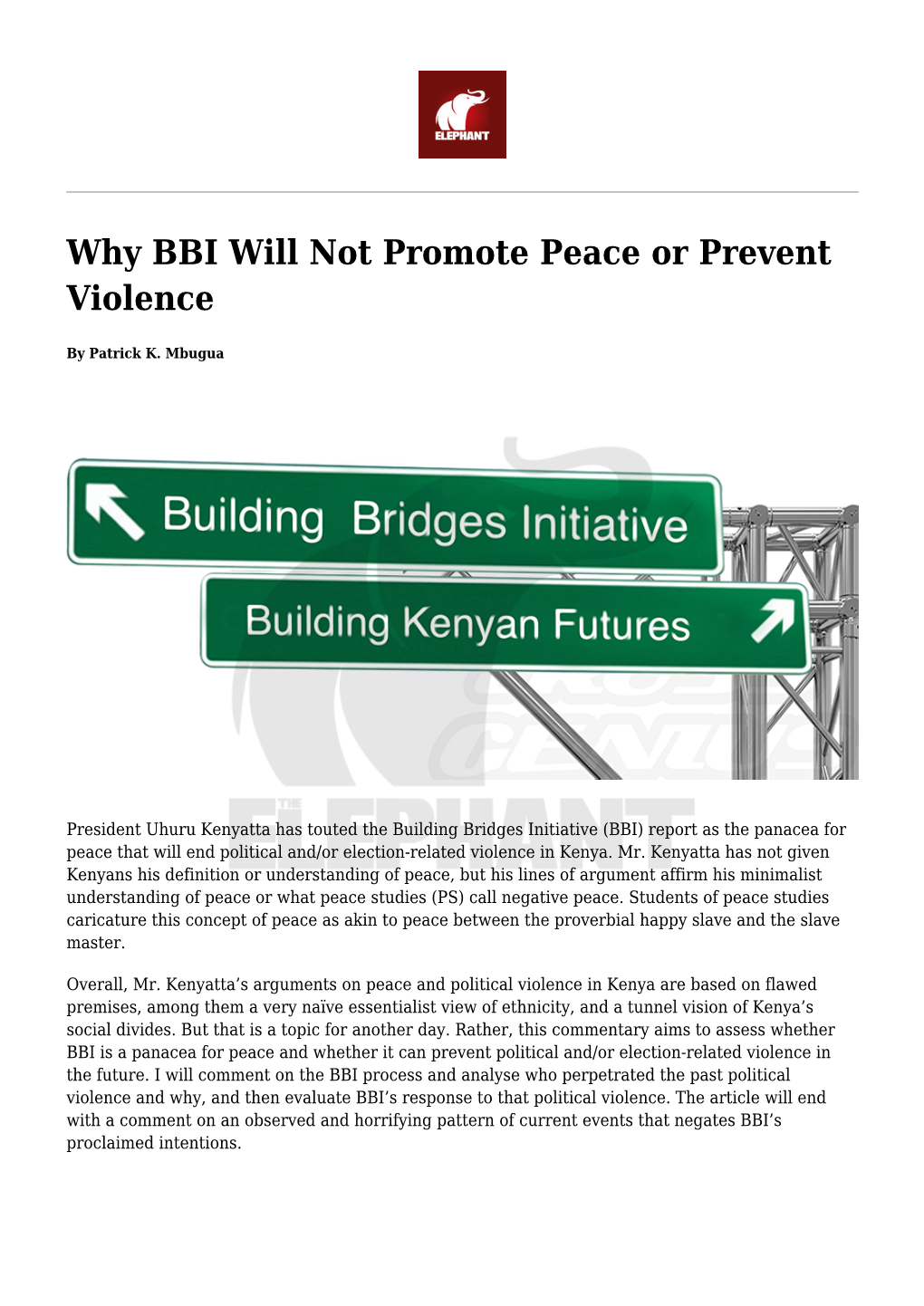Why BBI Will Not Promote Peace Or Prevent Violence