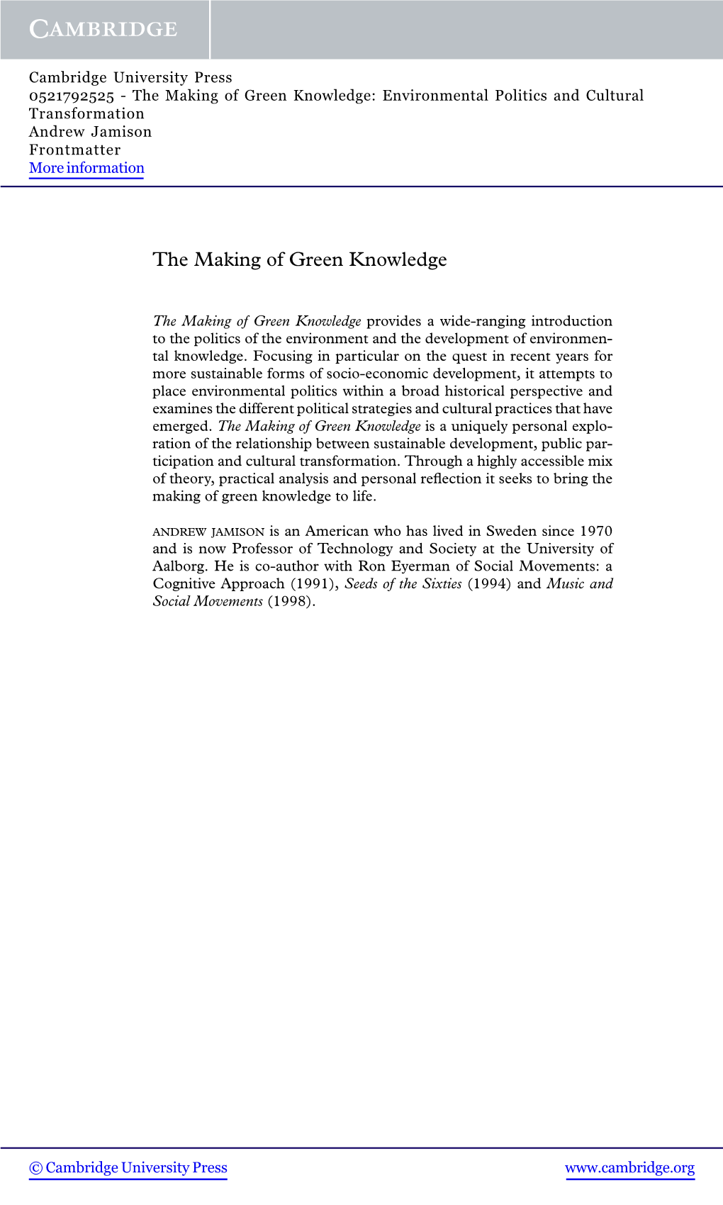 The Making of Green Knowledge: Environmental Politics and Cultural Transformation Andrew Jamison Frontmatter More Information
