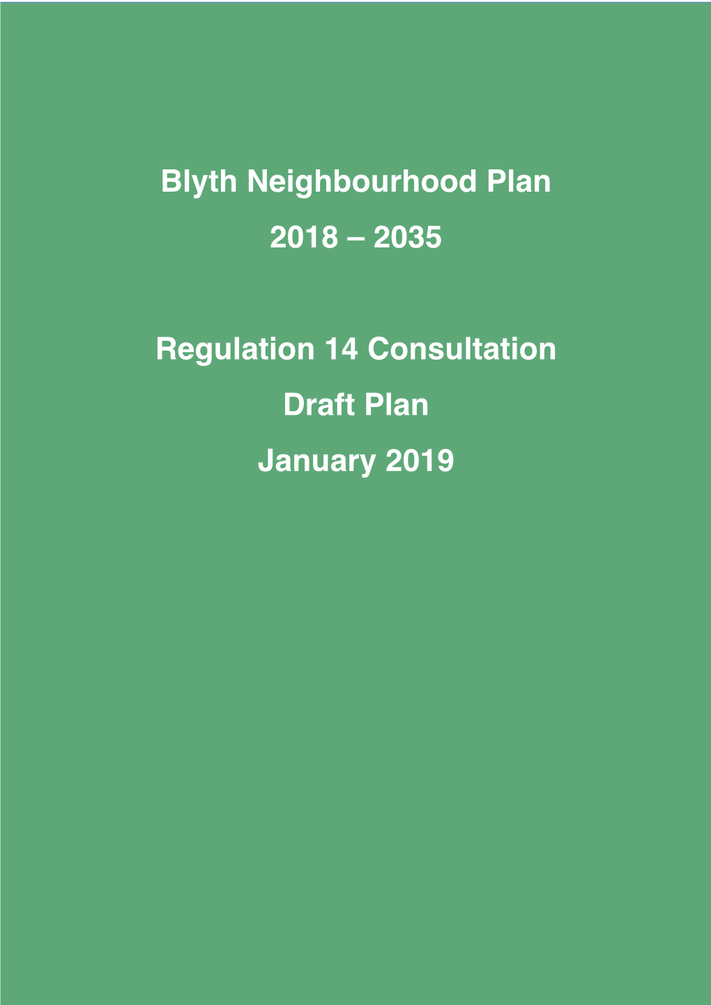 Blyth Neighbourhood Plan 2018 – 2035