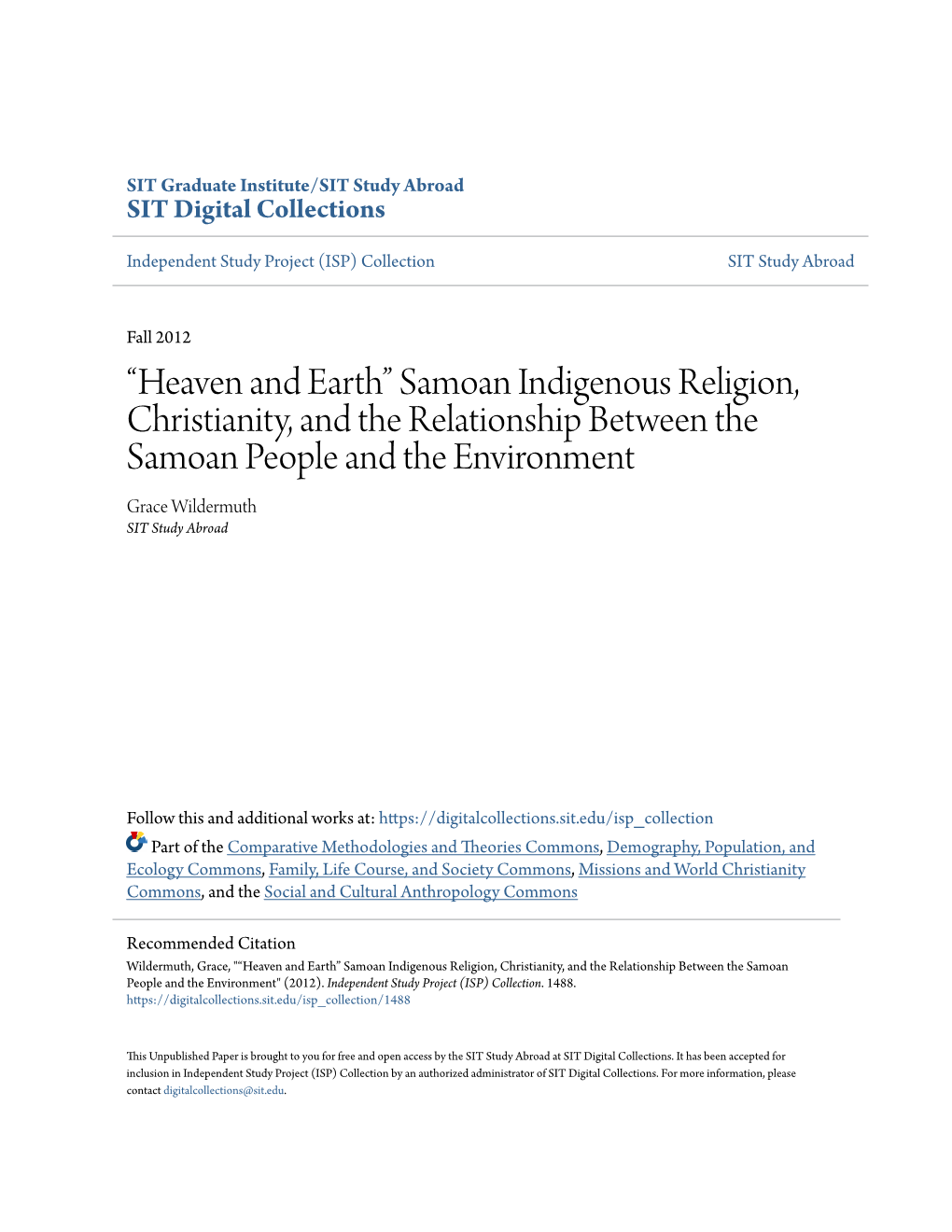 Samoan Indigenous Religion, Christianity, and the Relationship Between the Samoan People and the Environment Grace Wildermuth SIT Study Abroad