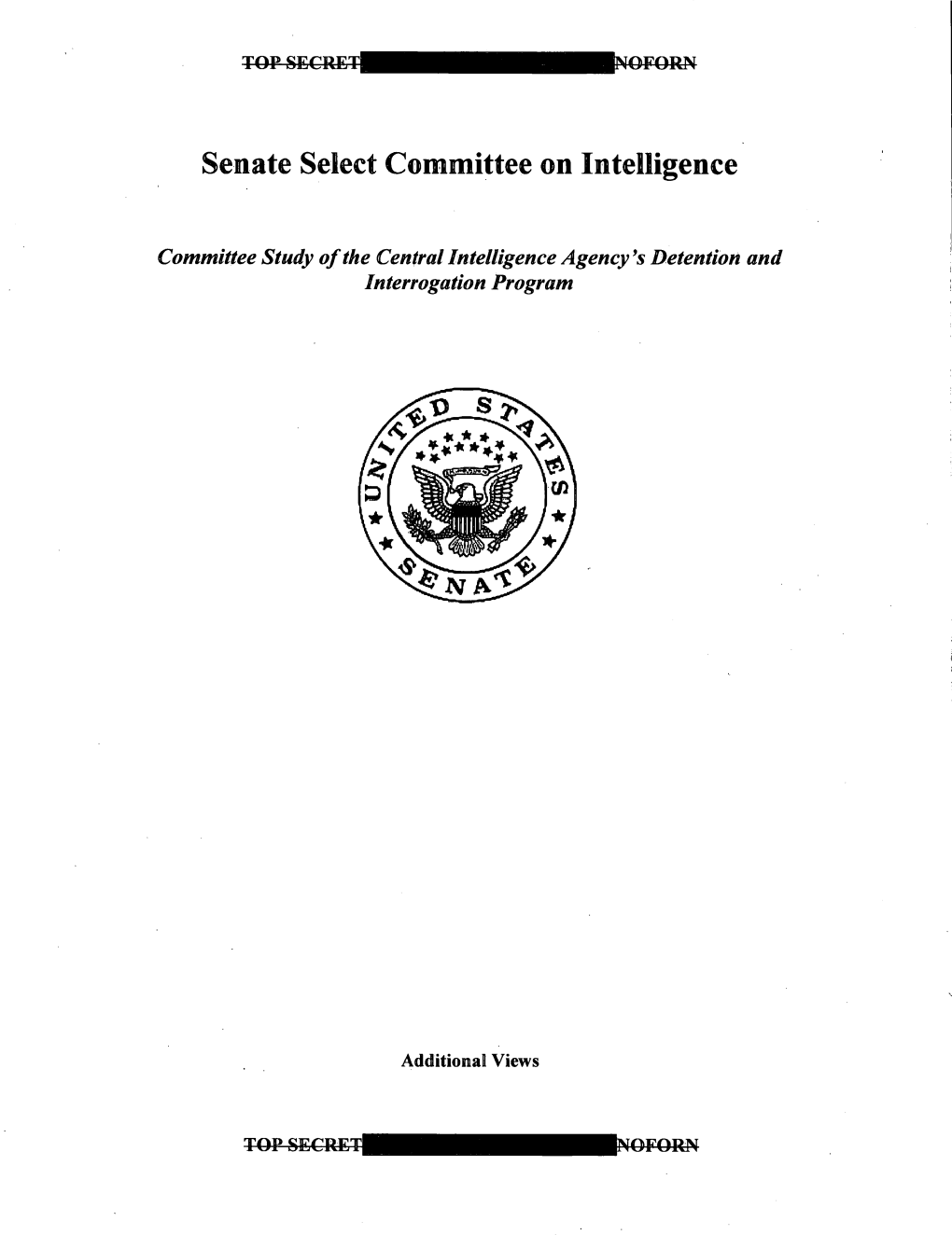 Committee Study Ofthe Central Intelligence Agency's Detention and Interrogation Program