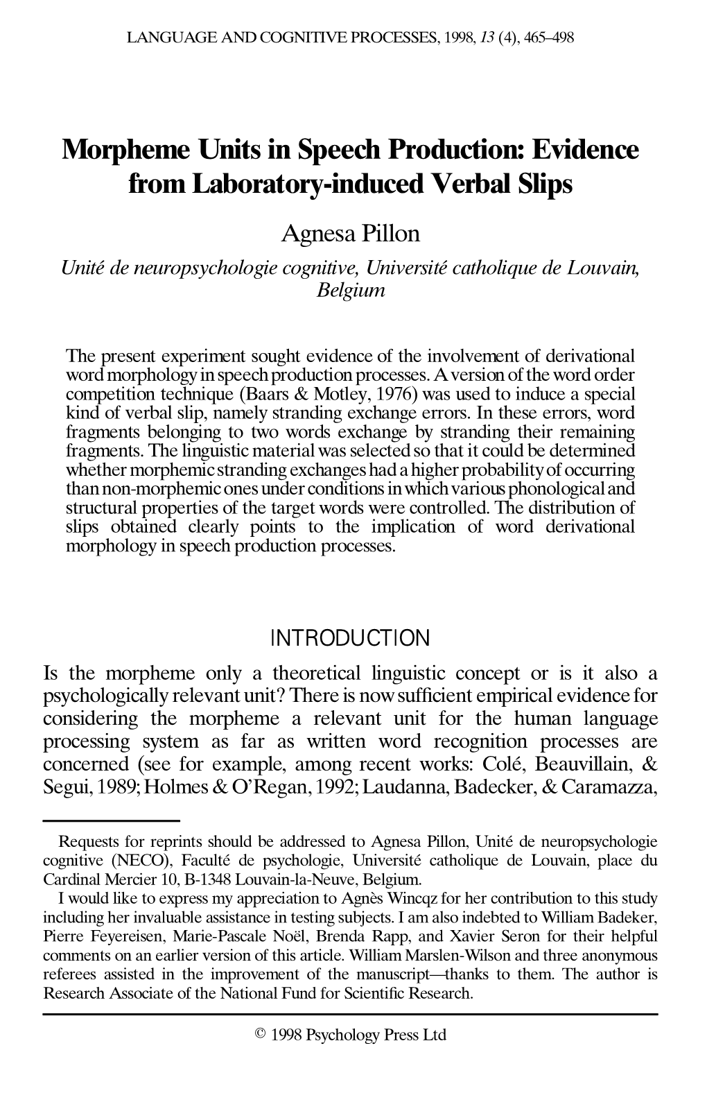 Morpheme Units in Speech Production: Evidence from Laboratory-Induced Verbal Slips