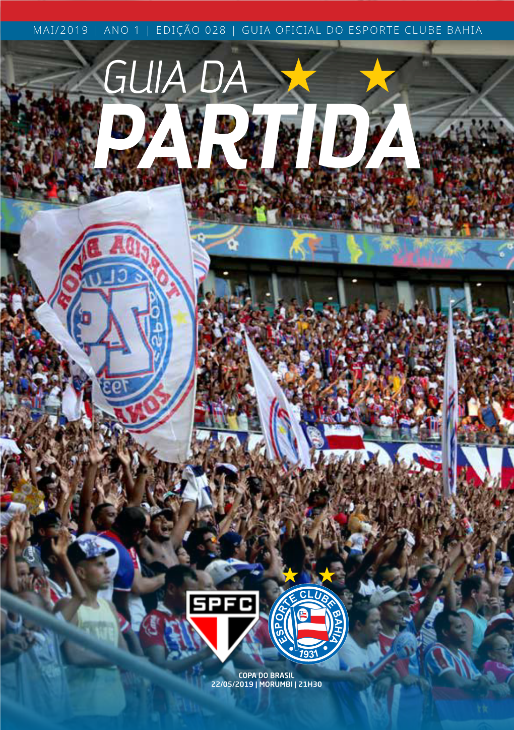 Mai/2019 | Ano 1 | Edição 028 | Guia Oficial Do Esporte Clube Bahia