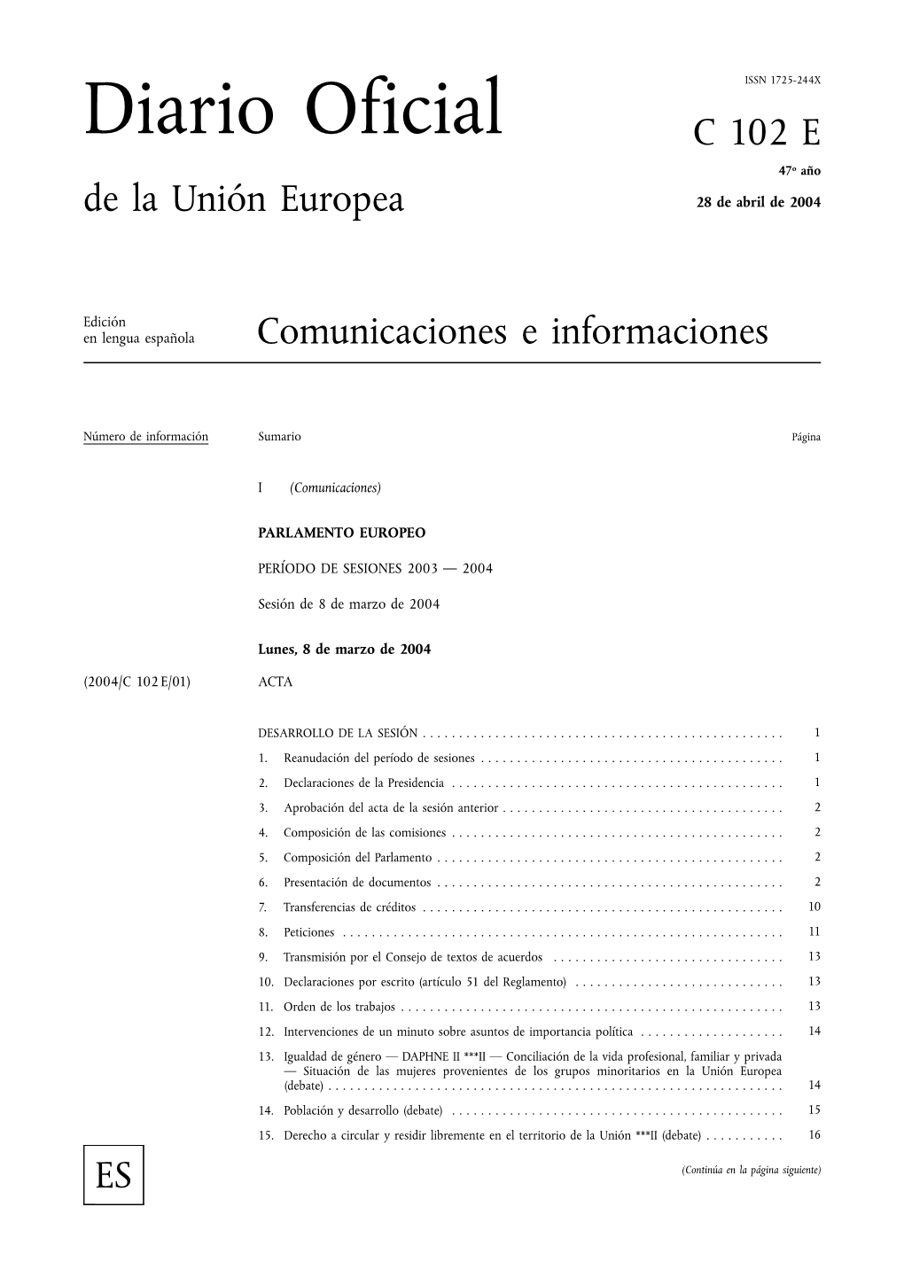 Diario Oficial C 102 E 47O Año De La Unión Europea 28 De Abril De 2004