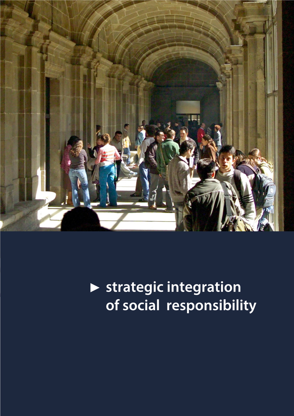 Strategic Integration of Social Responsibility