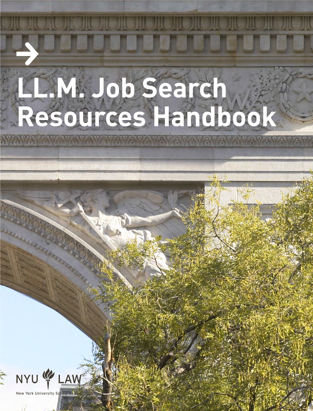 LL.M. Job Search Resources Handbook LLM JOB SEARCH RESOURCES 2014‐2015 TABLE of CONTENTS
