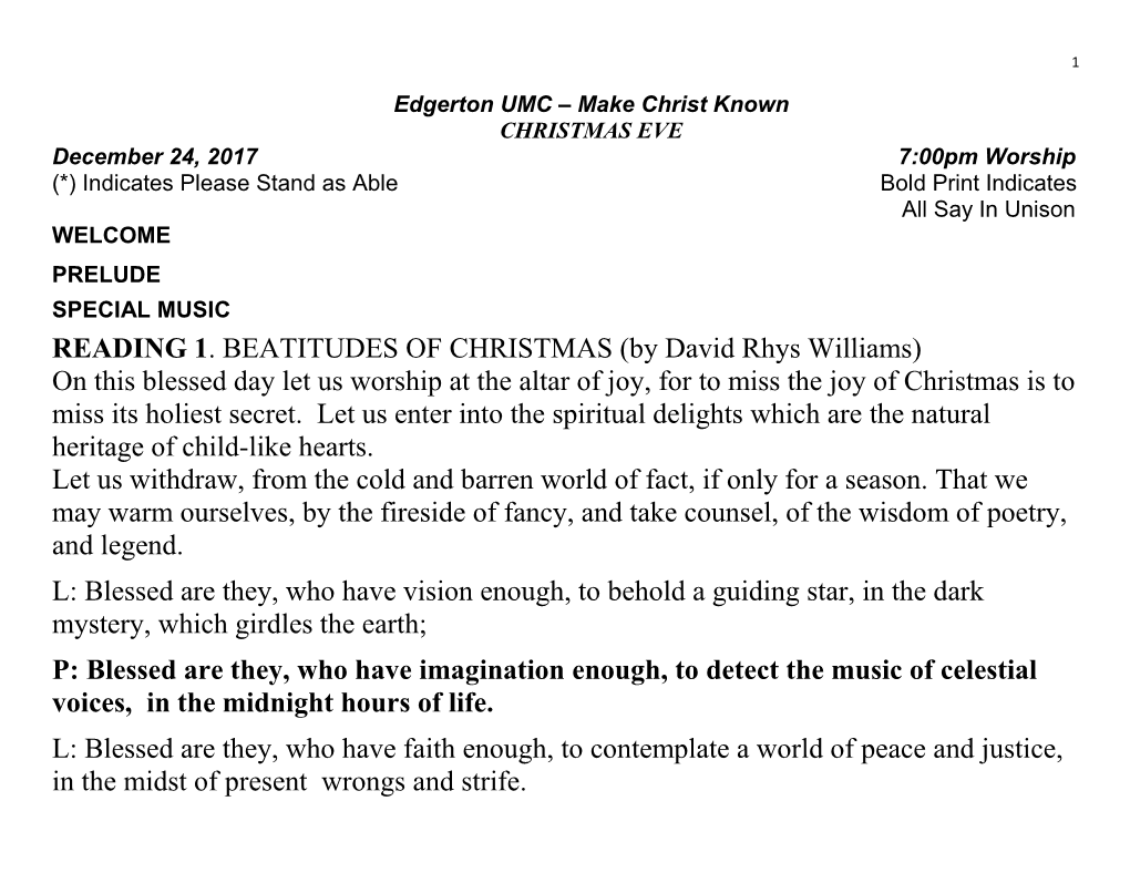 READING 1. BEATITUDES of CHRISTMAS (By David Rhys Williams) on This Blessed Day Let Us Worship at the Altar of Joy, for to Miss