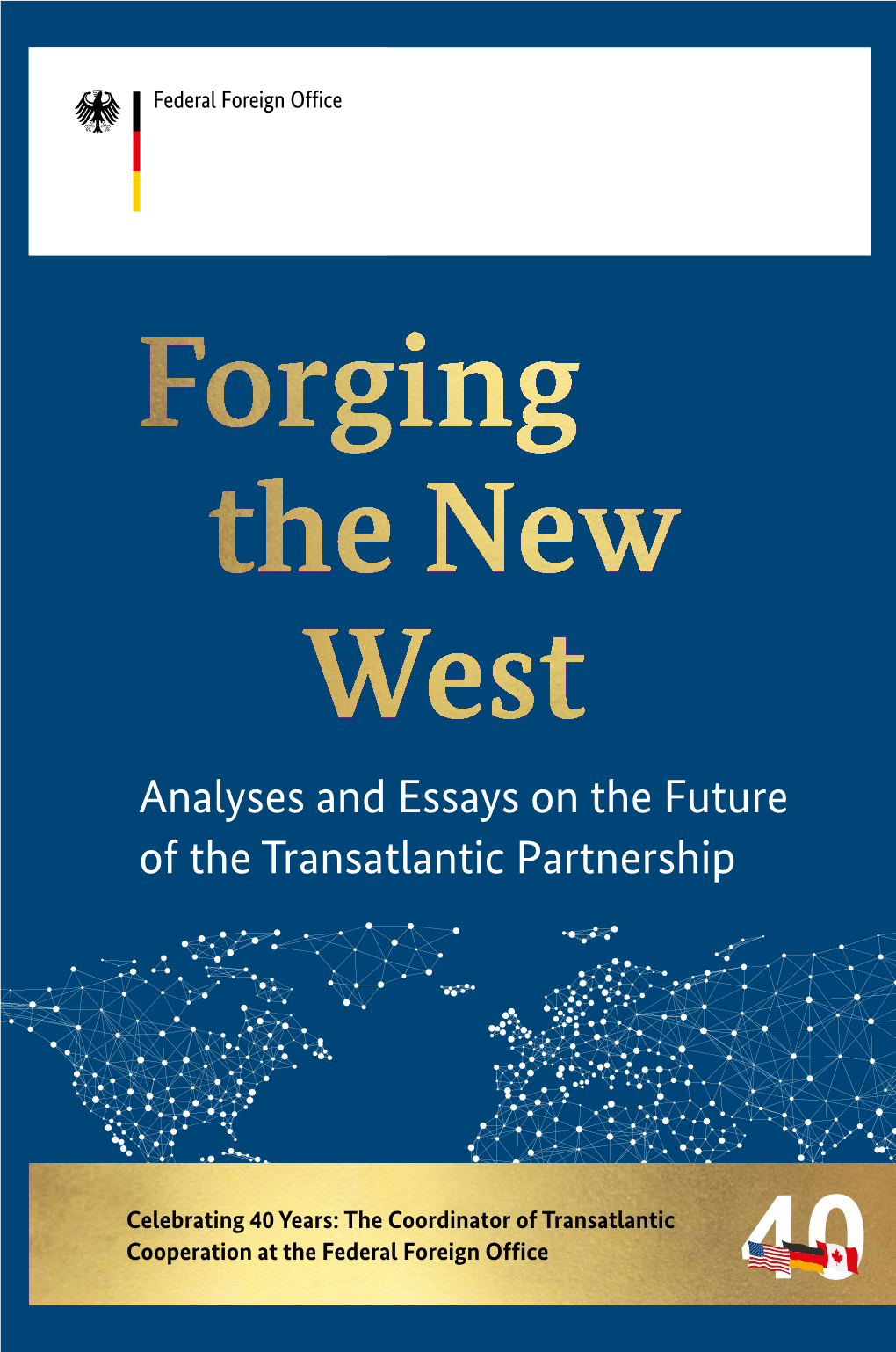 Forging the New West