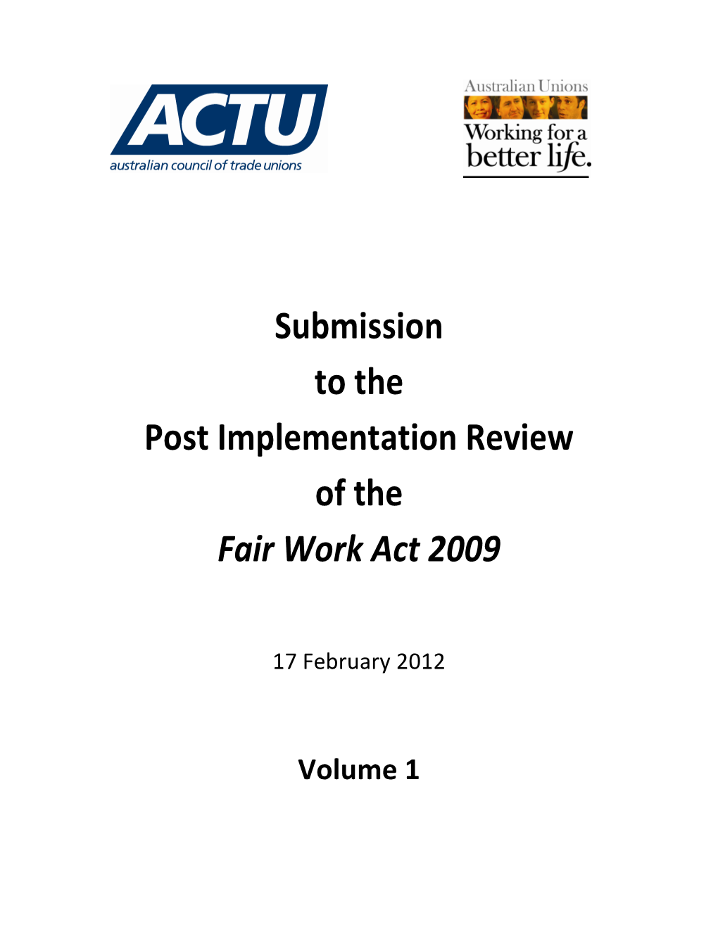 Submission to the Post Implementation Review of the Fair Work Act 2009