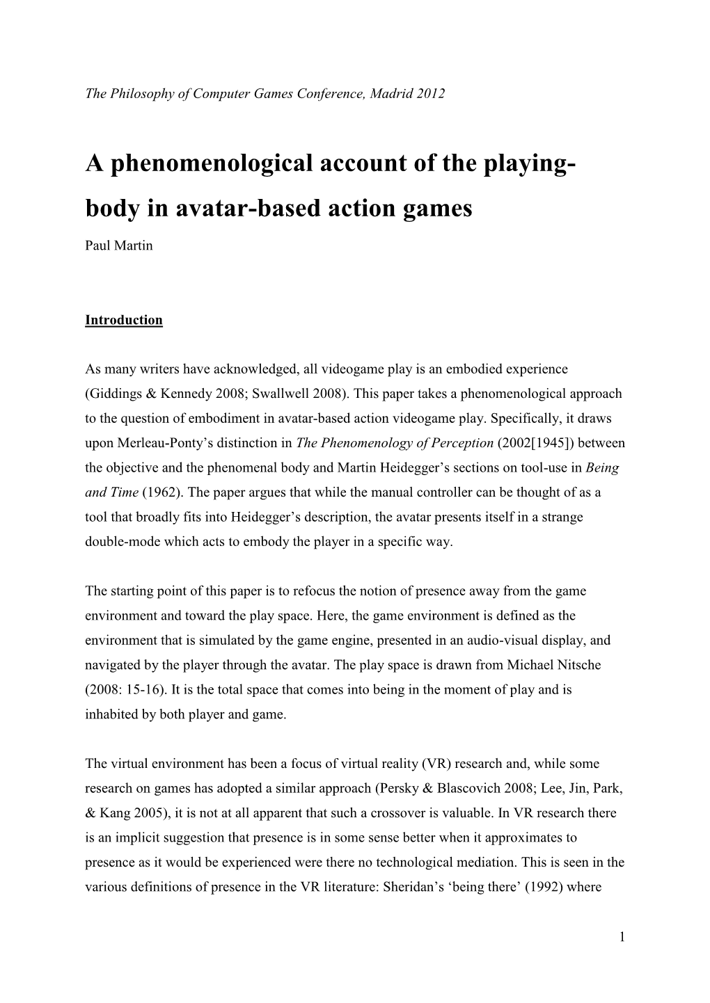 A Phenomenological Account of the Playing- Body in Avatar-Based Action Games