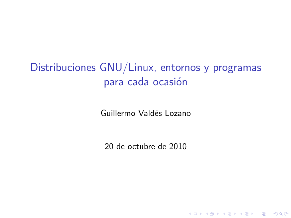 Distribuciones GNU/Linux, Entornos Y Programas Para Cada Ocasión