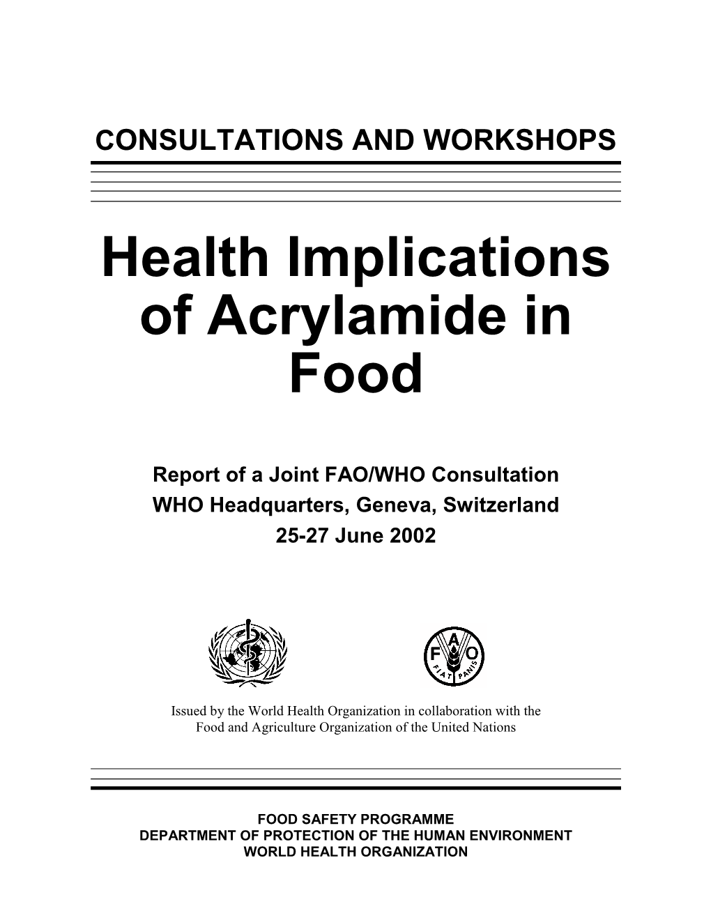 Health Implications of Acrylamide in Food