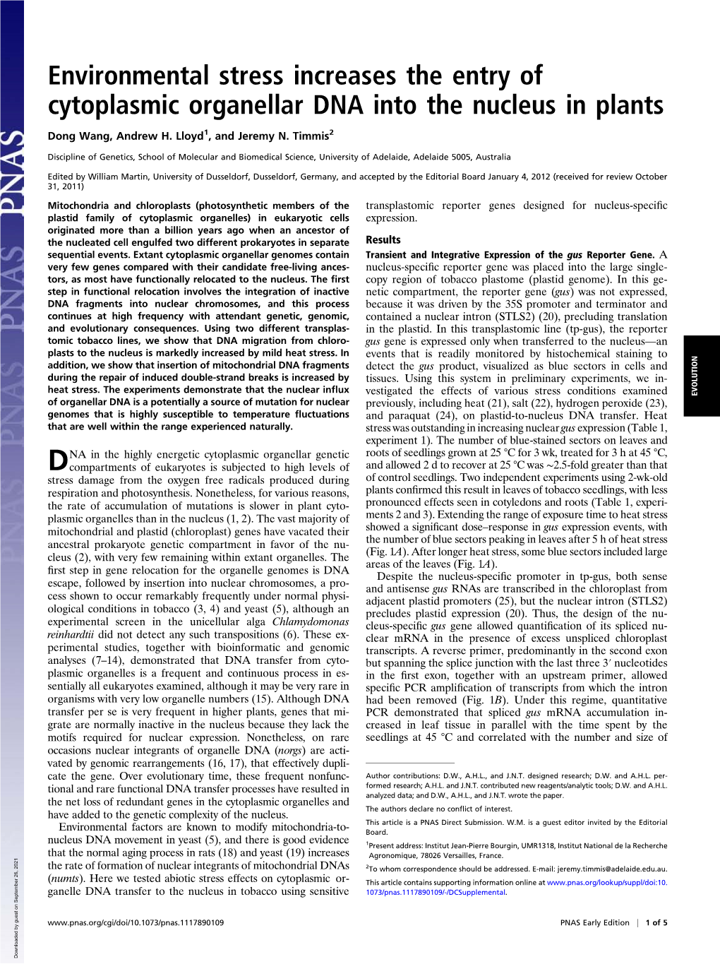 Environmental Stress Increases the Entry of Cytoplasmic Organellar DNA Into the Nucleus in Plants