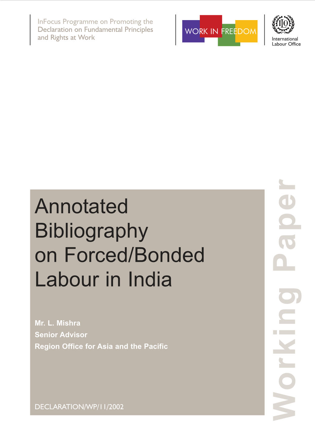 Annotated Bibliography on Forced/Bonded Labour in India