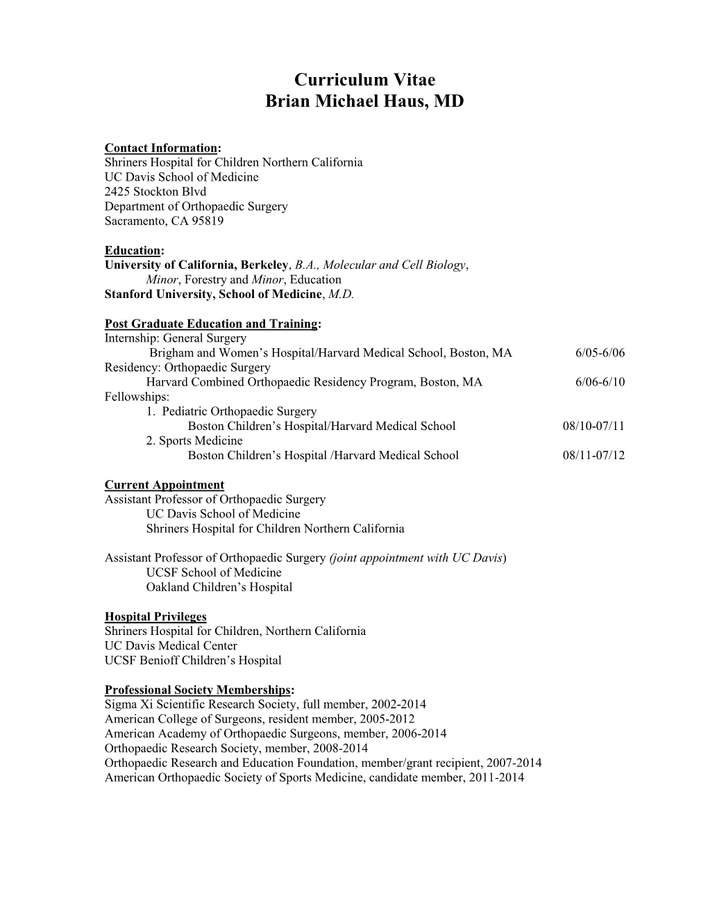 Curriculum Vitae Brian Michael Haus, MD