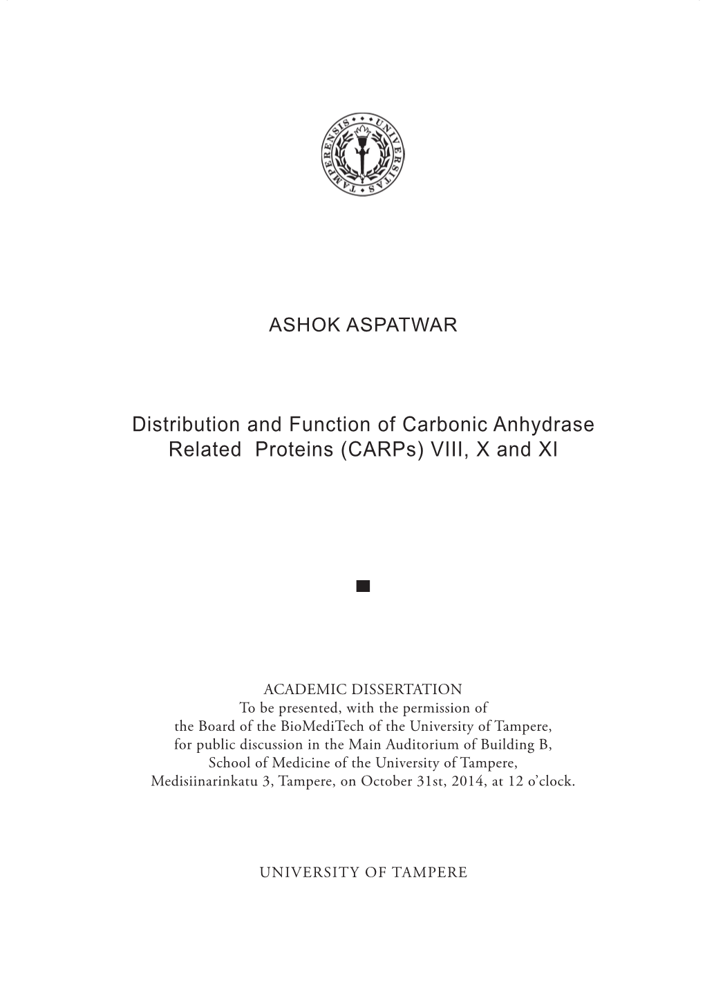 Distribution and Function of Carbonic Anhydrase Related Proteins (Carps) VIII, X and XI