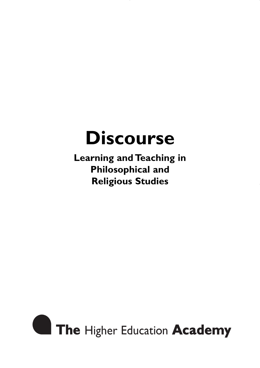 Discourse Learning and Teaching in Philosophical and Religious Studies Discourse: Learning and Teaching in Philosophical and Religious Studies