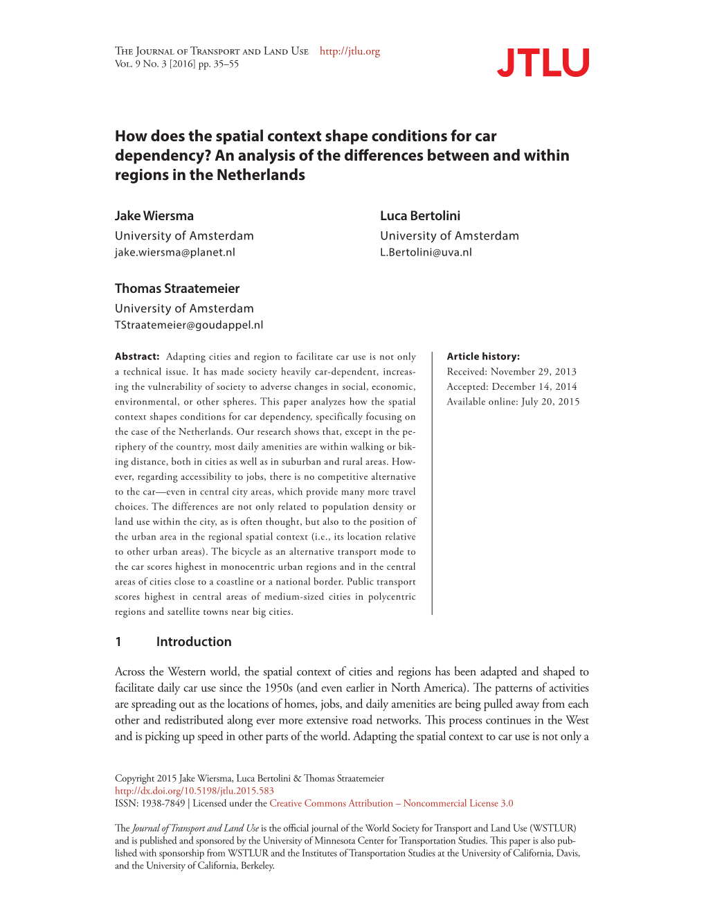 How Does the Spatial Context Shape Conditions for Car Dependency? an Analysis of the Differences Between and Within Regions in the Netherlands