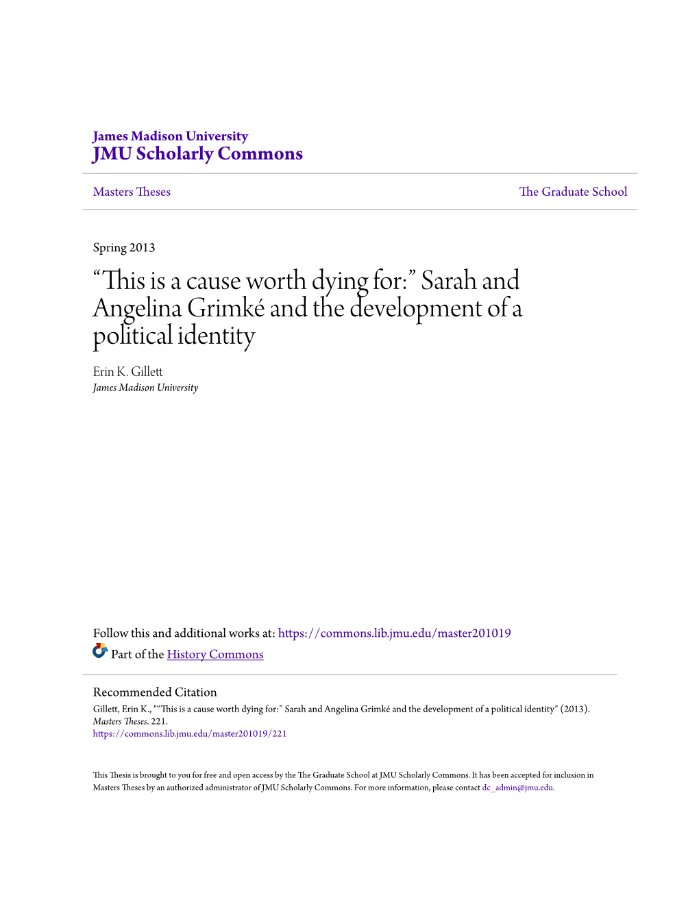 Sarah and Angelina Grimké and the Development of a Political Identity Erin K