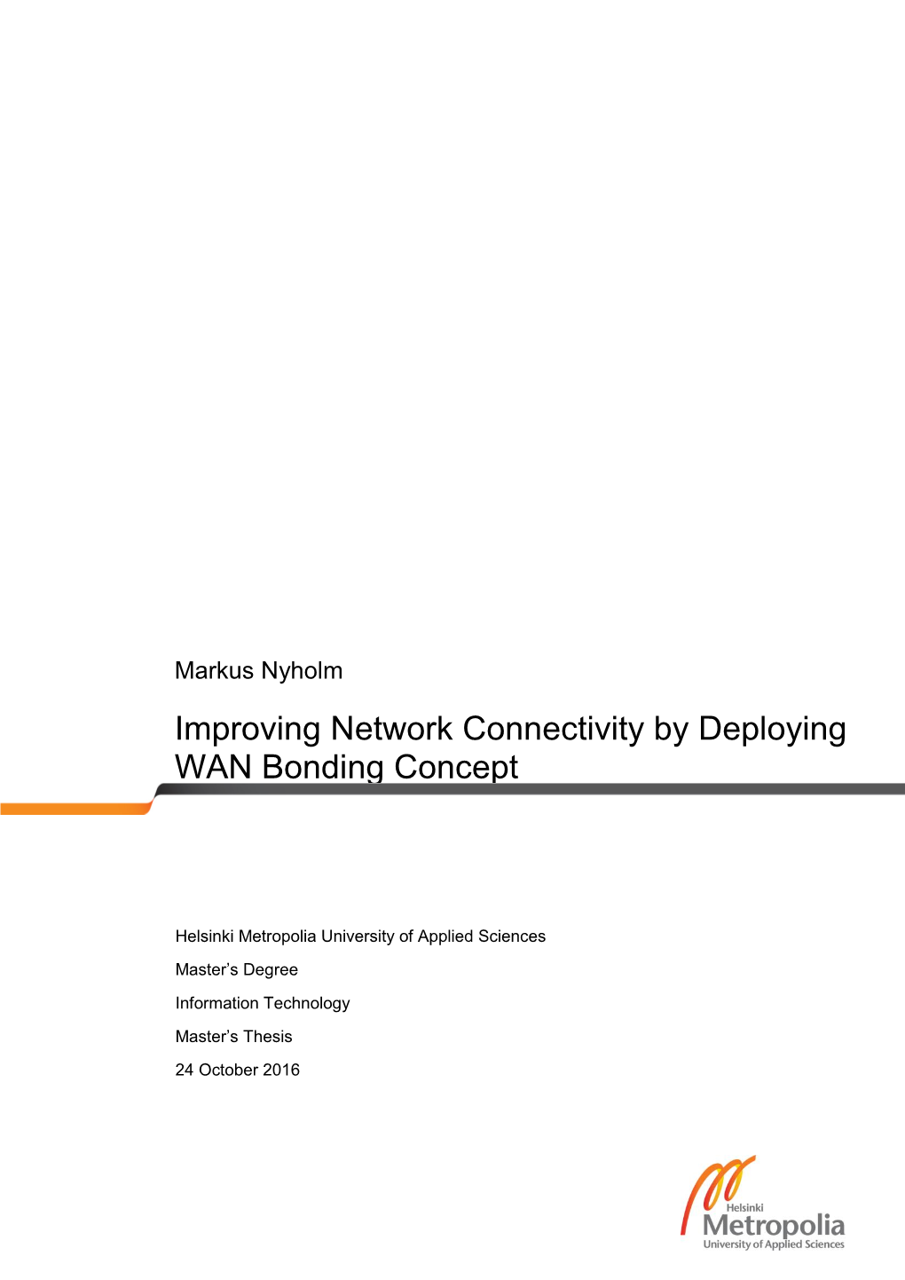 Improving Network Connectivity by Deploying WAN Bonding Concept