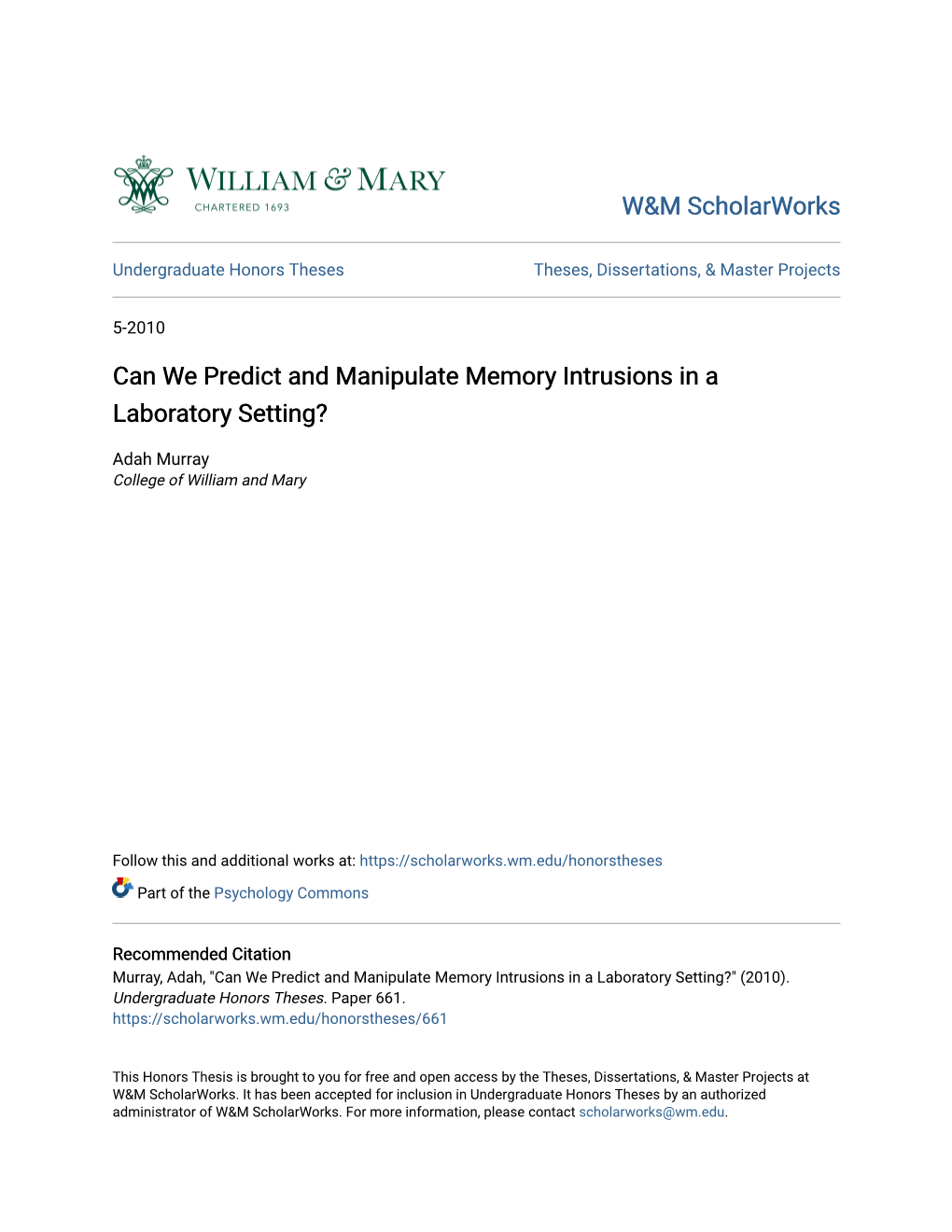 Can We Predict and Manipulate Memory Intrusions in a Laboratory Setting?