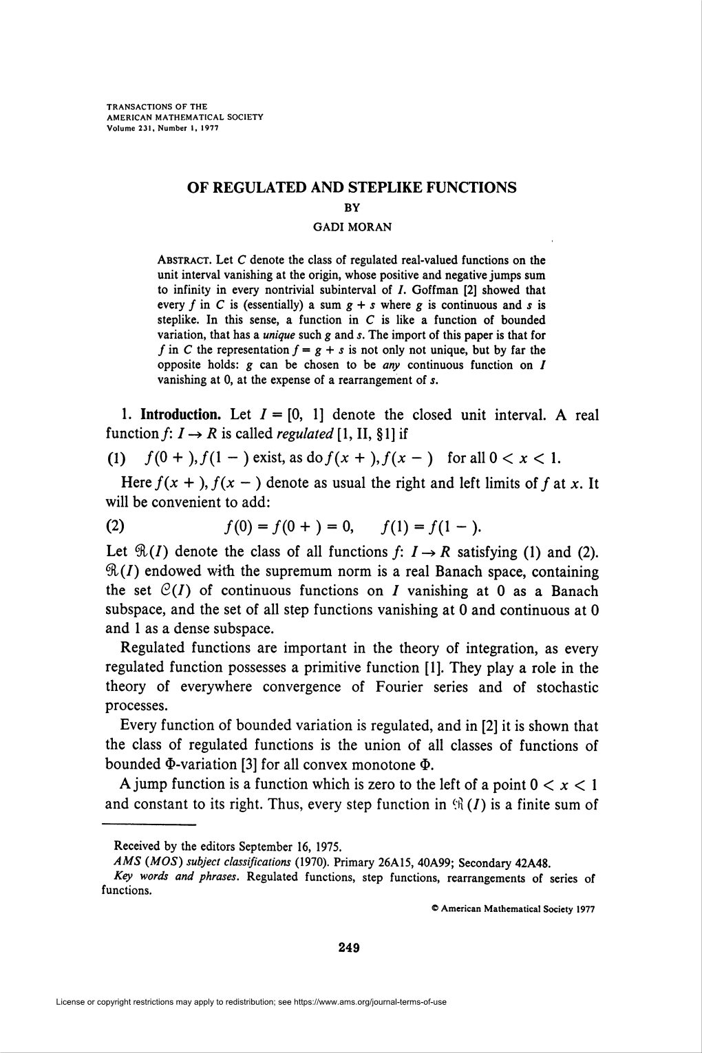 Of Regulated and Steplike Functions