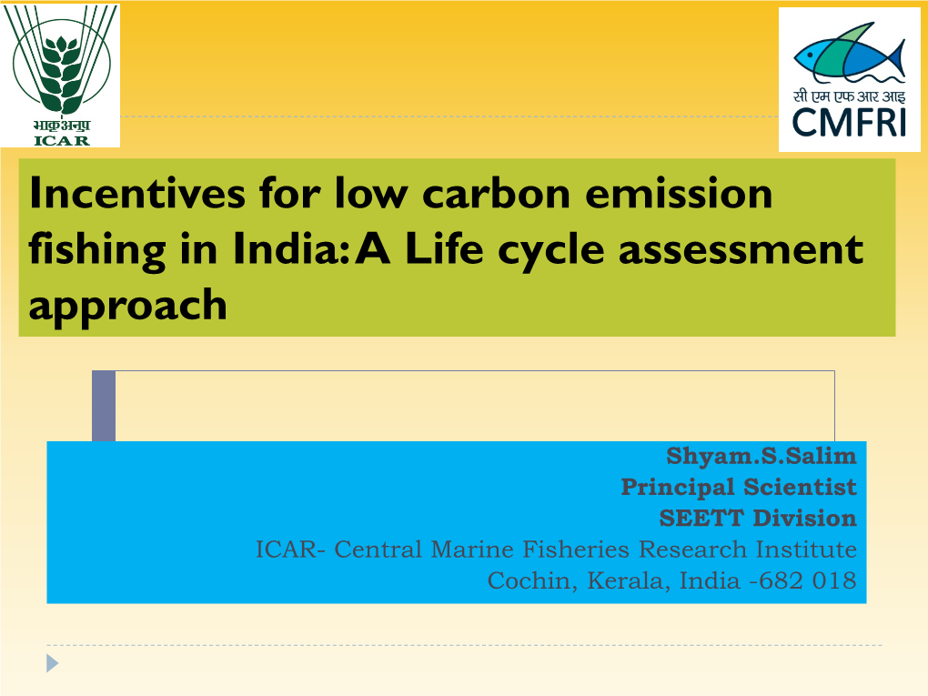 Incentives for Low Carbon Emission Fishing in India: a Life Cycle Assessment Approach