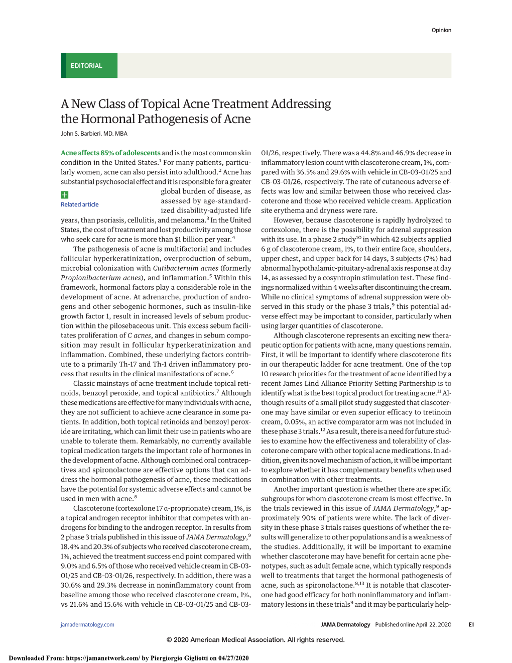A New Class of Topical Acne Treatment Addressing the Hormonal Pathogenesis of Acne John S