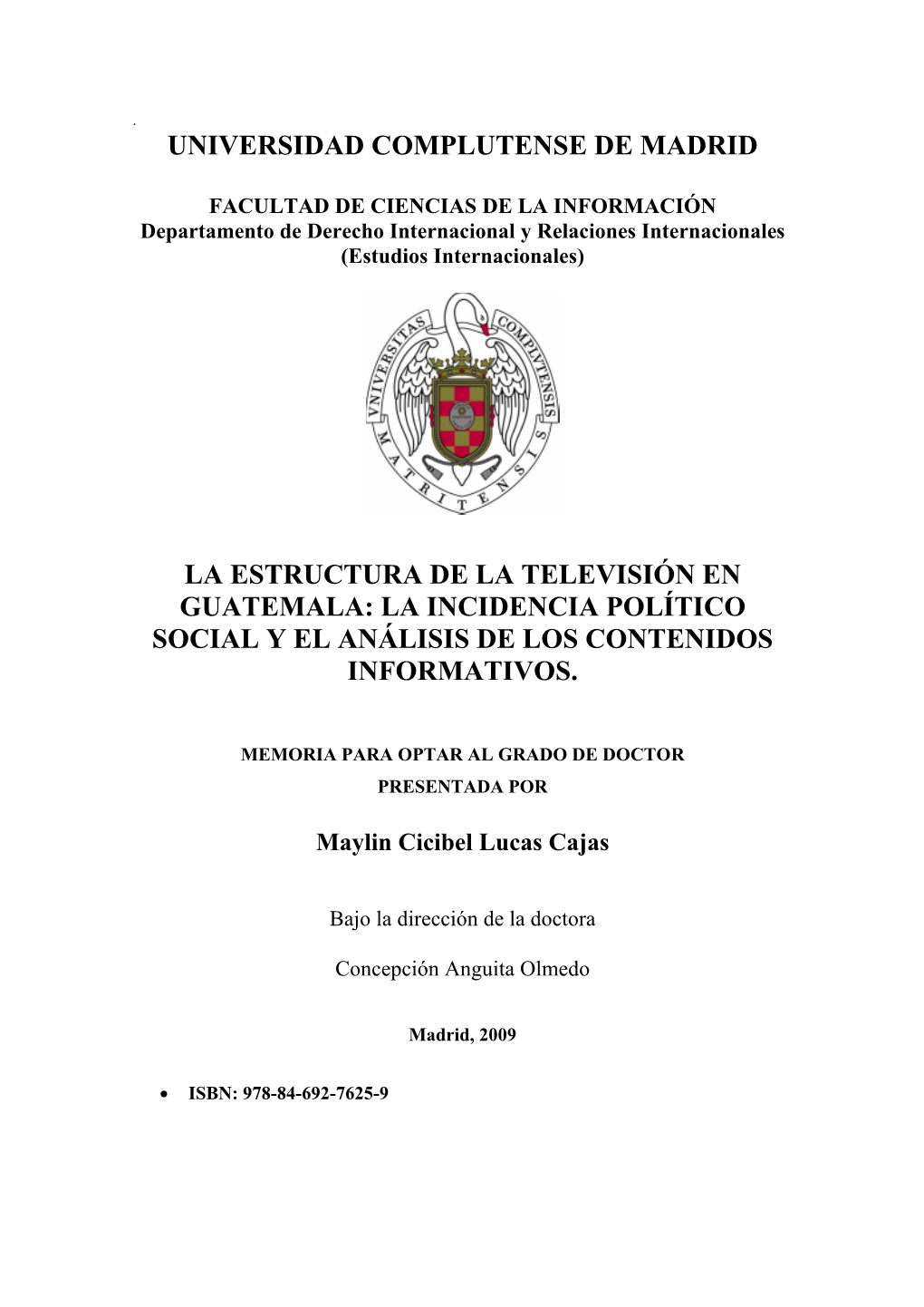 Universidad Complutense De Madrid La Estructura De La Televisión En Guatemala