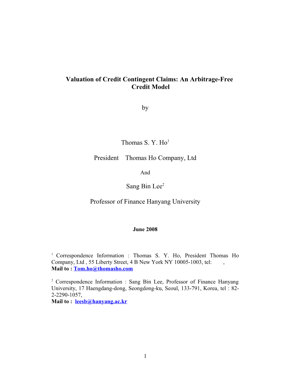 Valuation of Credit Contingent Claims an Arbitrage Free Credit Model