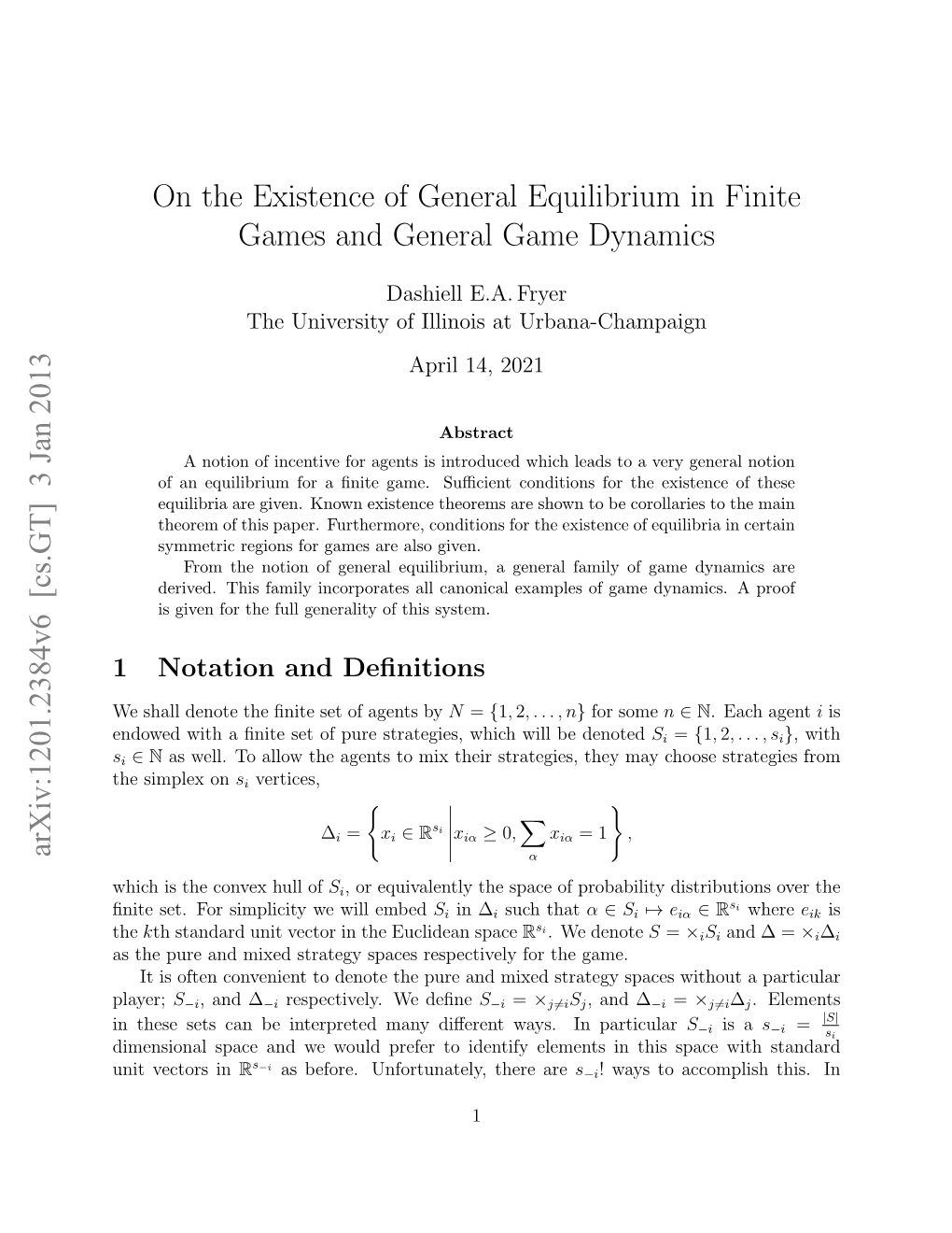 On the Existence of General Equilibrium in Finite Games and General Game Dynamics