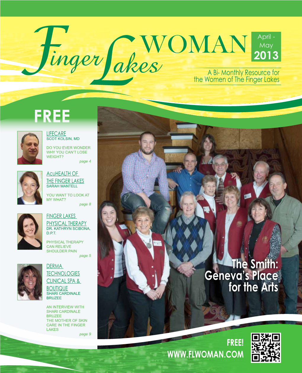 April/May 2013 Issue of Finger Lakes Woman, a New Magazine By, for and About the Women of Our Finger Lakes Region of New York State