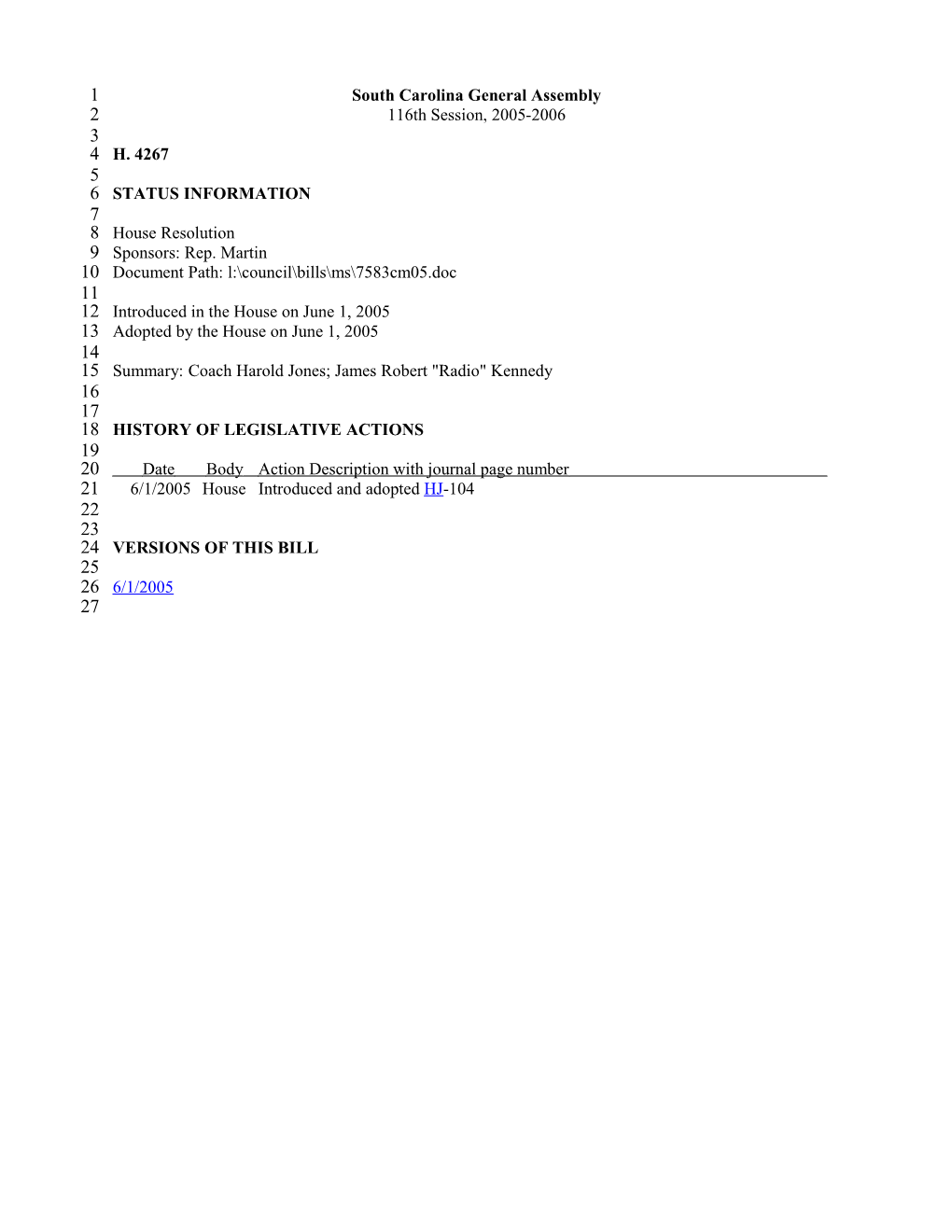 2005-2006 Bill 4267: Coach Harold Jones; James Robert Radio Kennedy - South Carolina Legislature