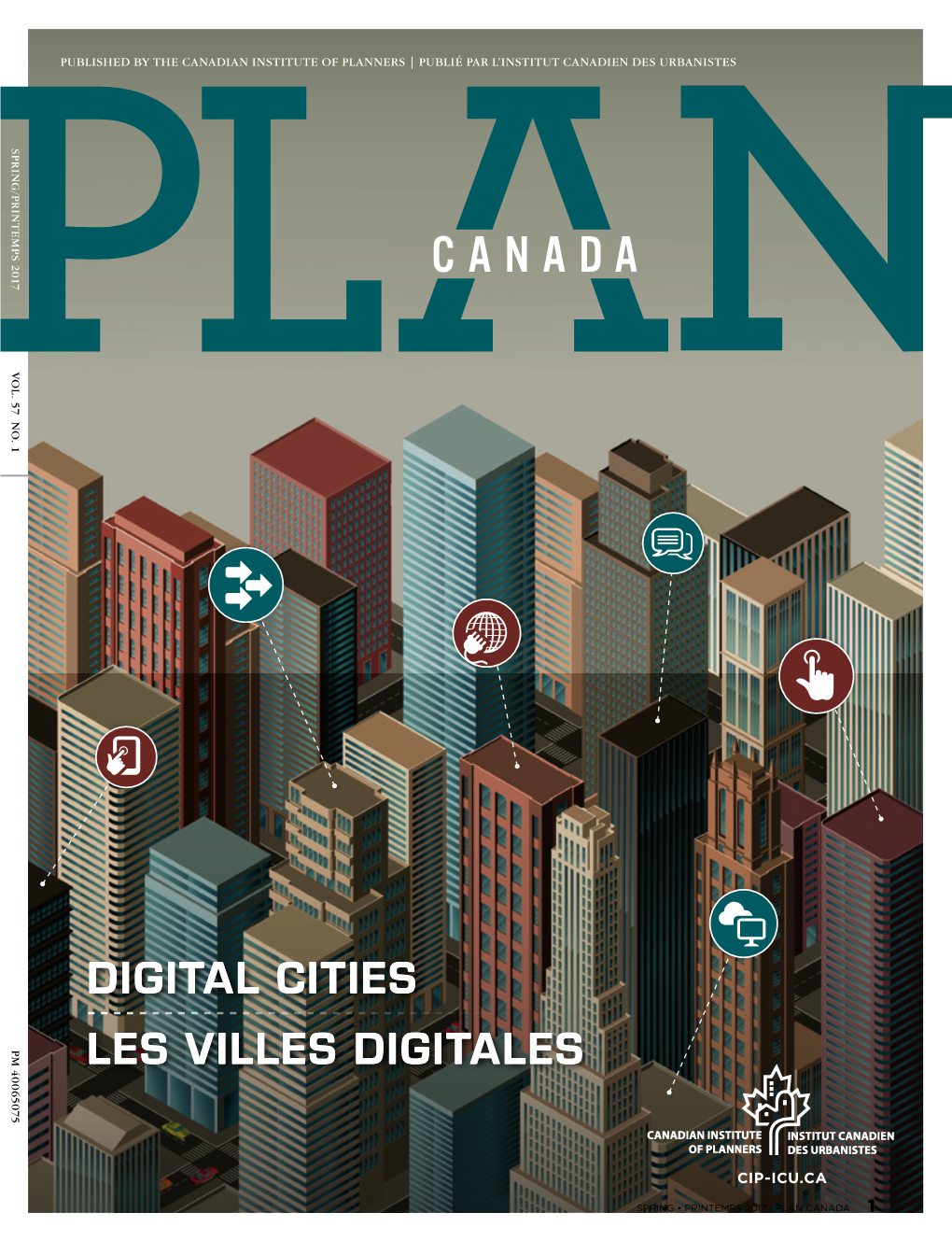 PLAN CANADA 1 Join the Canadian Institute of Planners and the Alberta Professional Planners Institute for the 2017 National Planning Conference