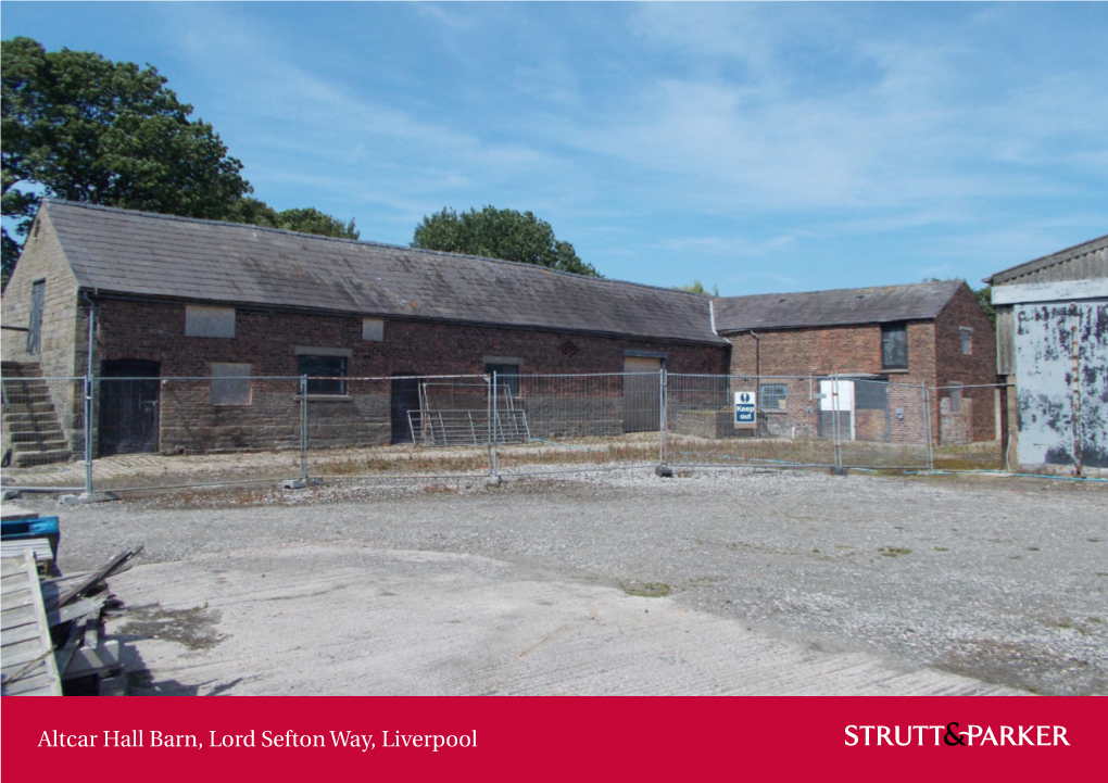 Altcar Hall Barn, Lord Sefton Way, Liverpool