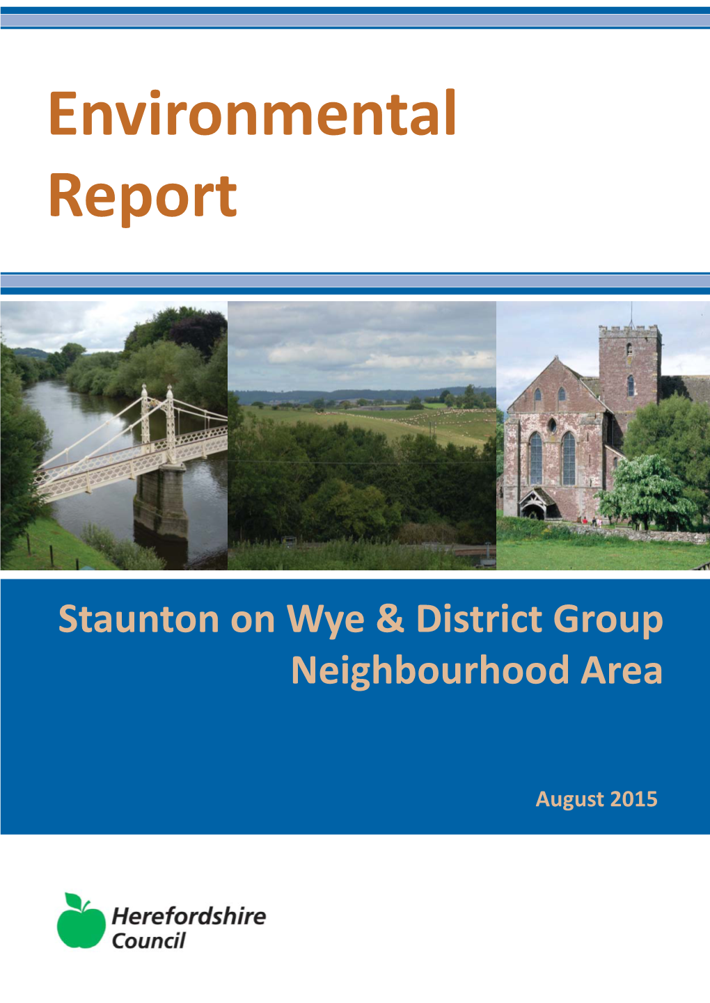 Staunton on Wye and Distric Group Environmental Report