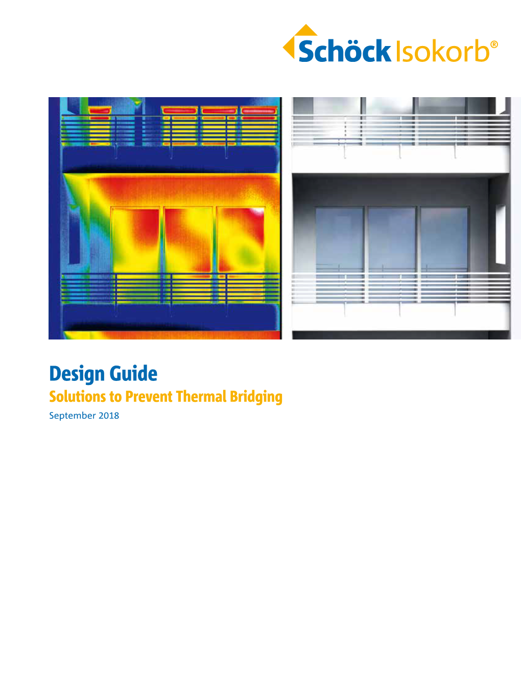 Design Guide: Solutions to Prevent Thermal Bridging September 2018 1