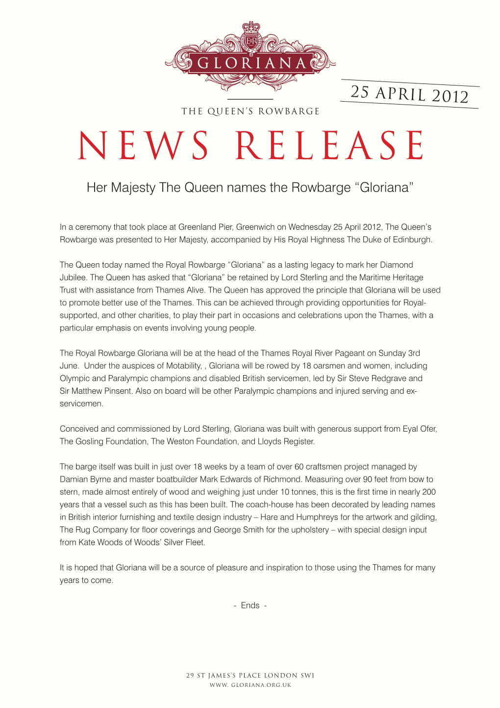 NEWS RELEASE Her Majesty the Queen Names the Rowbarge “Gloriana”
